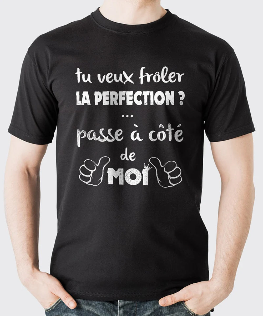 T-shirt homme humour gris message blanc citation frôler la perfection cadeau humour autodérision homme