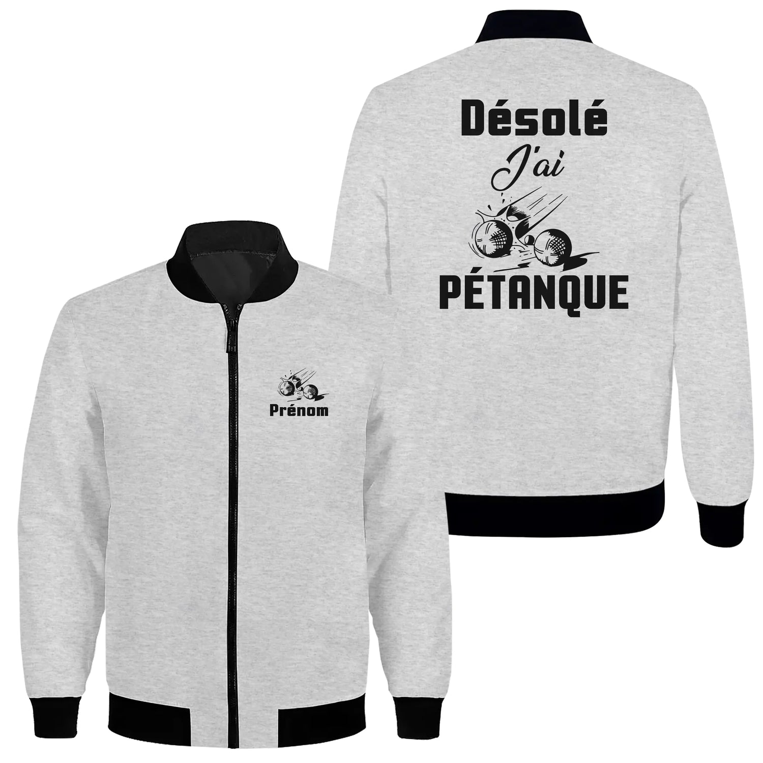 Veste Zippée Pétanque – "Désolé, J’ai Pétanque" – Personnalisable avec Prénom - A02012502 - Veste zippée gris
