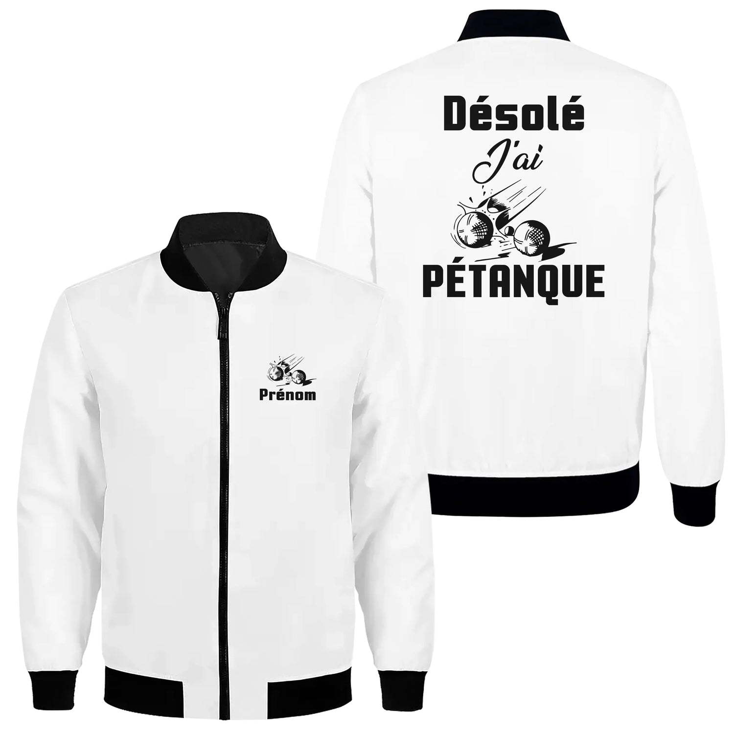 Veste Zippée Pétanque – "Désolé, J’ai Pétanque" – Personnalisable avec Prénom - A02012502 - Veste zippée blanche
