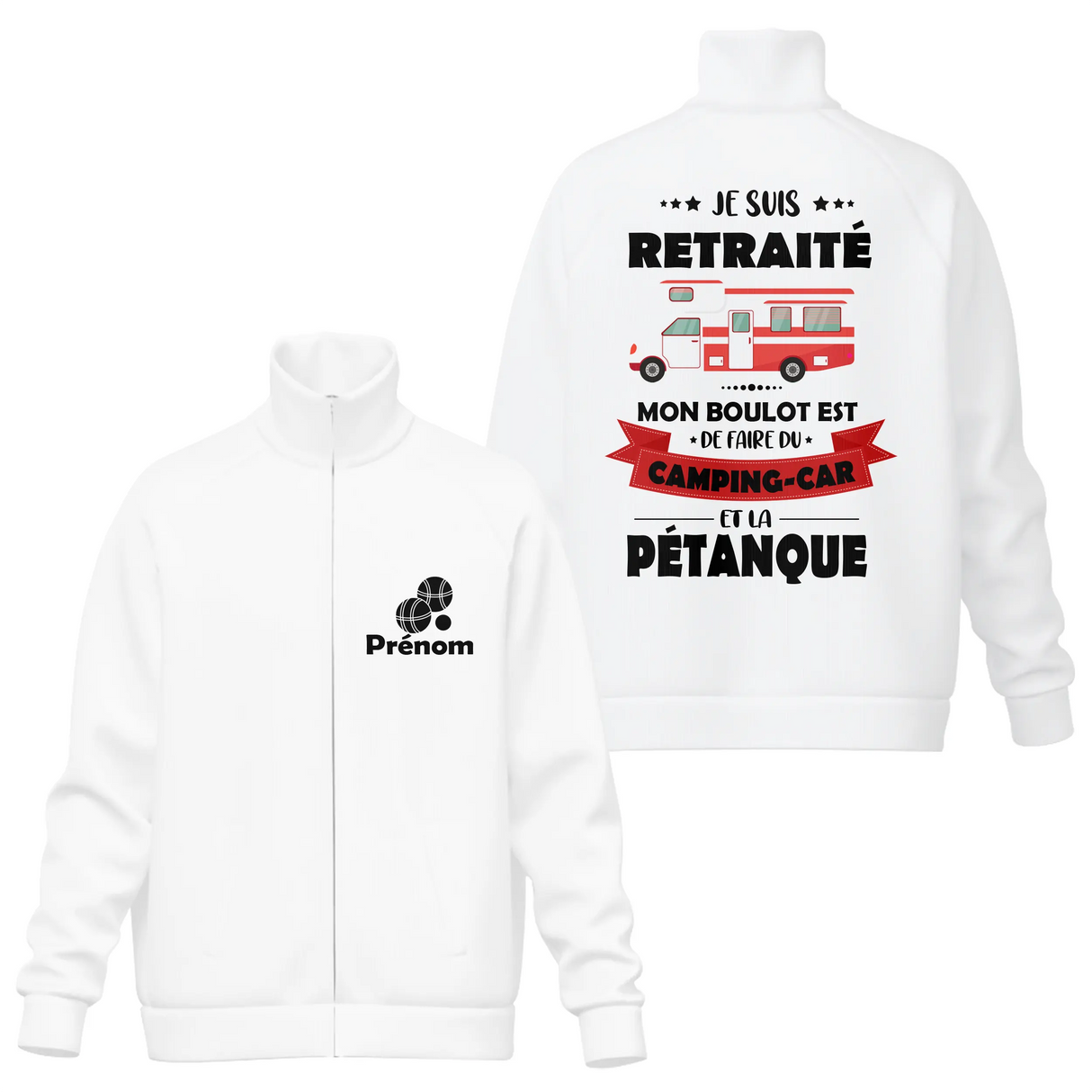 Sweat capuche zippé retraité camping-car pétanque blanc cassé avec design camping-car et inscription humoristique