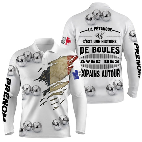 Polo Pétanque, Cadeau Personnalisé Bouliste, La Pétanque C'est Une Histoire De Boules Avec Des Copains - CT03122226 - Polo manches longues unisexe