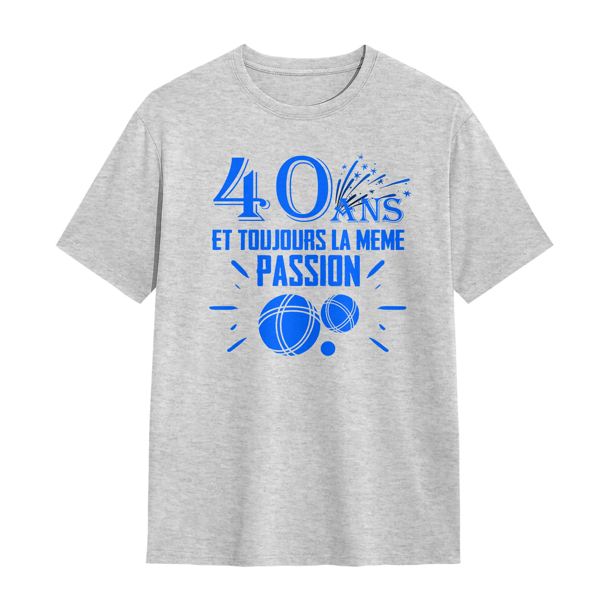 T-shirt 40 ans pétanque gris avec slogan 40 Ans toujours même passion typographie bleue