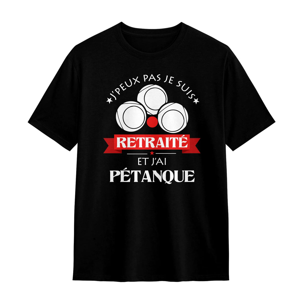 T-shirt pétanque retraité noir avec slogan J'peux pas je suis Retraité boules stylisées blanches