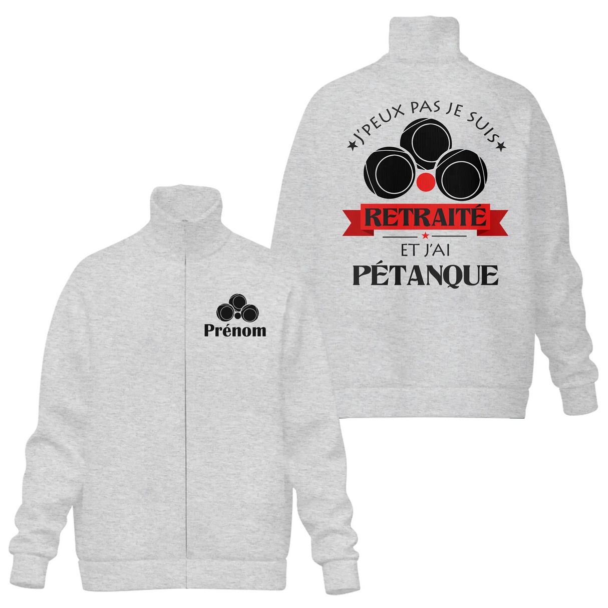 Veste col montant pétanque retraité grise avec slogan J'peux pas je suis Retraité