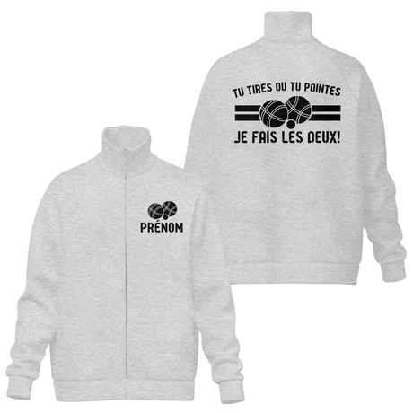 Veste et T-shirt Personnalisés Pétanque - "Tu Tires ou Tu Pointes, Je Fais les Deux !" - A11012505 - Veste col montant grise