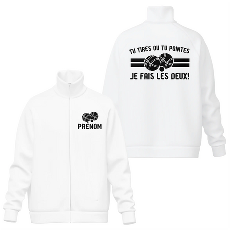 Veste et T-shirt Personnalisés Pétanque - "Tu Tires ou Tu Pointes, Je Fais les Deux !" - A11012505 - Veste col montant blanche
