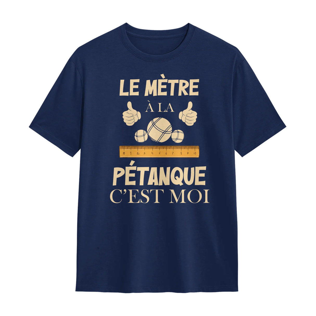 T-shirt pétanque marine avec slogan Le Mètre à la Pétanque c'est Moi pouces levés et boules