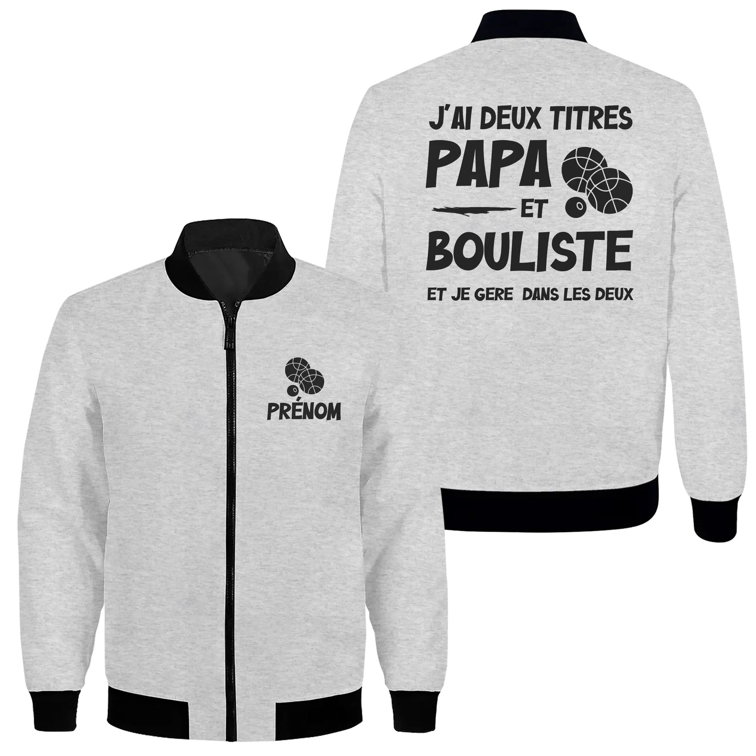 Veste ou T-shirt personnalisé Boulistes – "J’ai deux titres : Papa et Boulistes" - A11012508 - Veste zippée grise