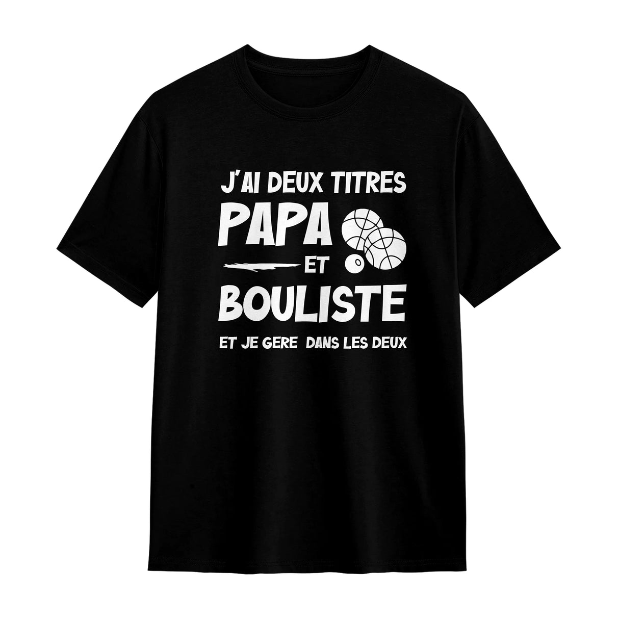 T-shirt Papa Bouliste noir avec slogan J'ai deux titres typographie blanche et boules stylisées