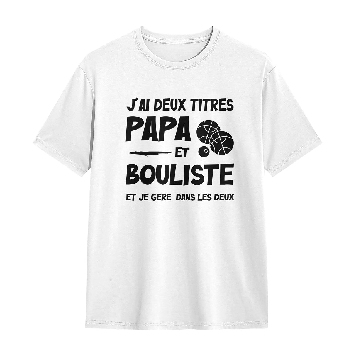 T-shirt Papa Bouliste blanc avec slogan J'ai deux titres typographie noire et boules stylisées