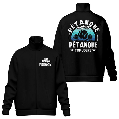 Veste ou T-shirt Pétanque Personnalisé – Pétanque Un Jour, Pétanque Toujours – Cadeau Joueur de Boules - A12012501 - Veste col montant noire