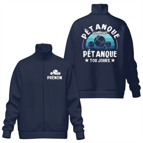 Veste ou T-shirt Pétanque Personnalisé – Pétanque Un Jour, Pétanque Toujours – Cadeau Joueur de Boules - A12012501 - Veste col montant marine