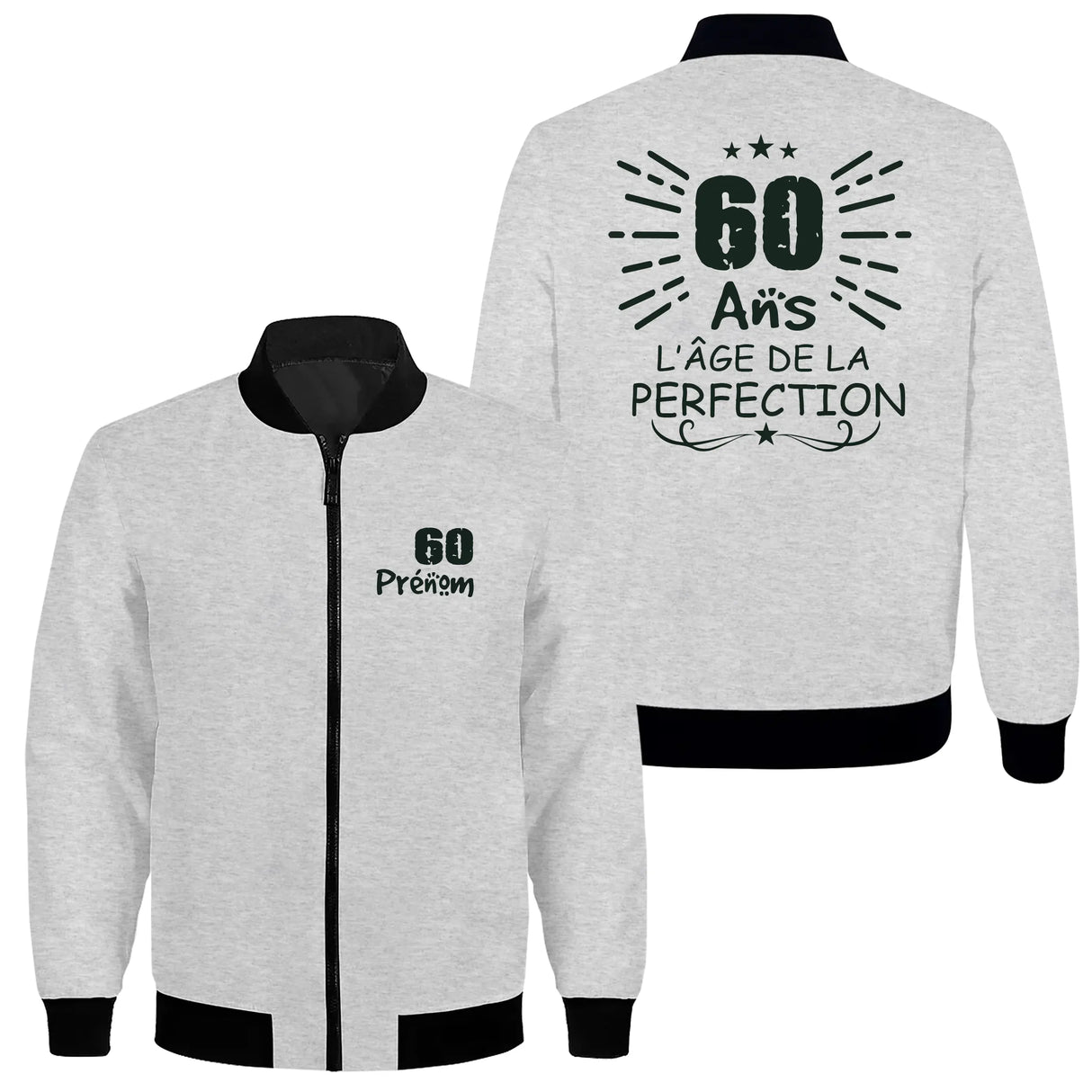 Veste zippée 60 ans personnalisée grise avec typographie L'âge de la perfection blanc
