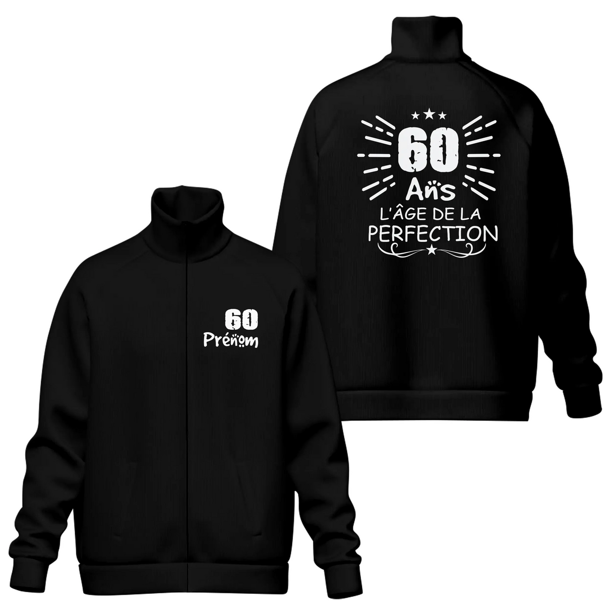 Veste col montant 60 ans personnalisée noire slogan L'âge de la perfection en blanc