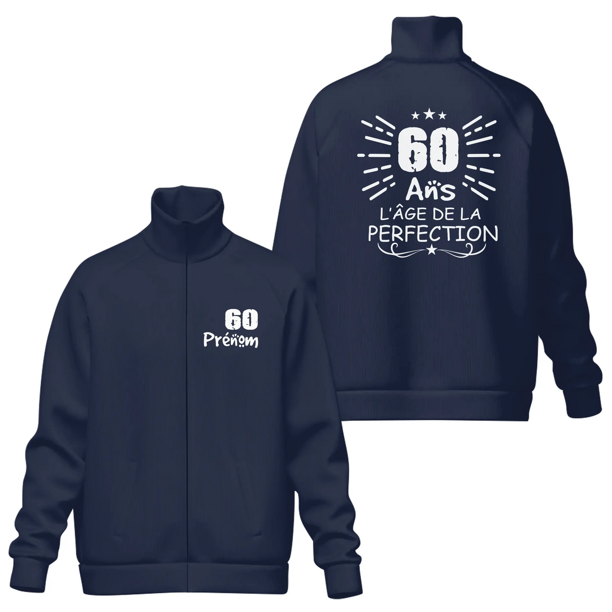 Veste col montant 60 ans personnalisée bleu marine slogan L'âge de la perfection blanc