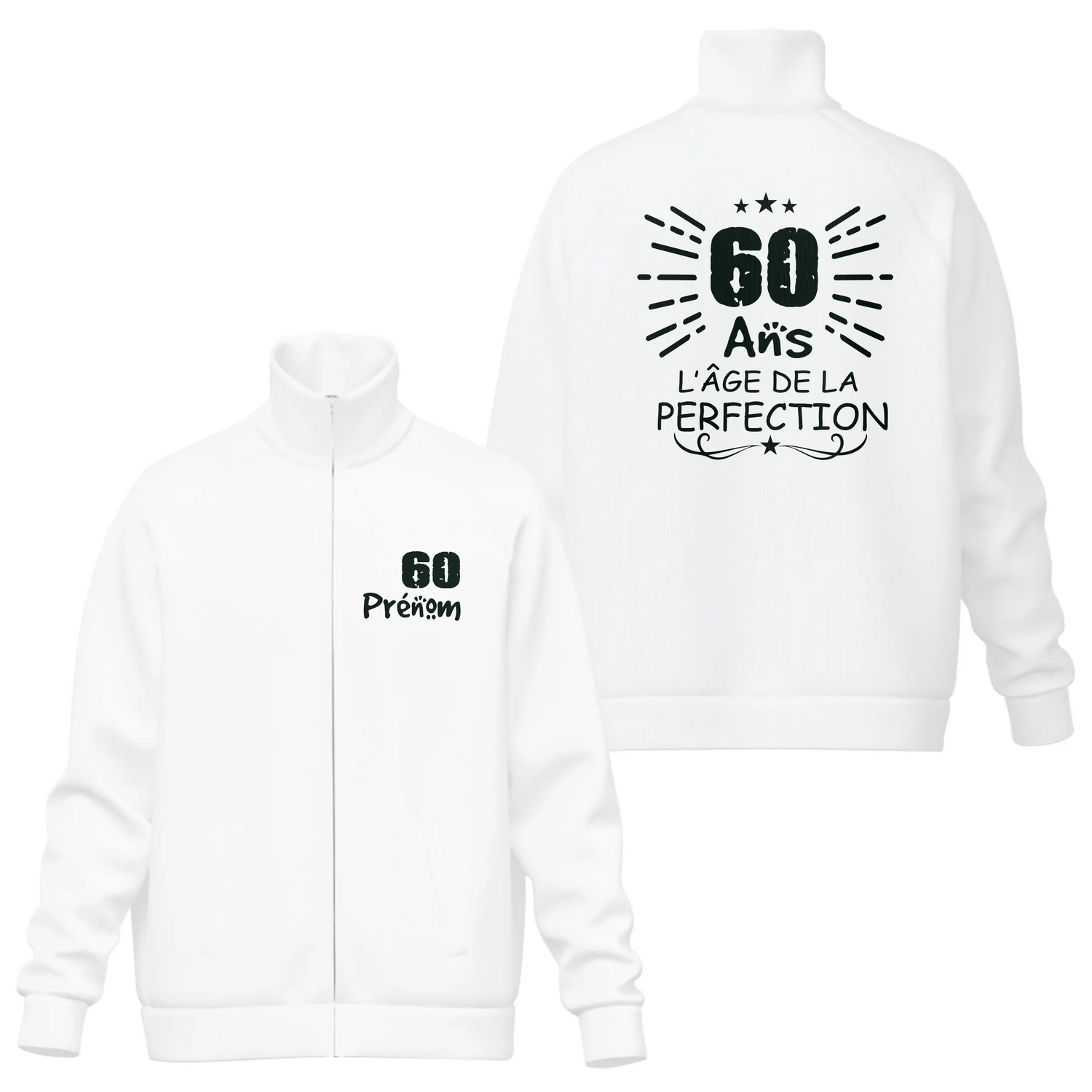 Veste ou T-shirt 60 Ans Personnalisé – Cadeau Original L’Âge de la Perfection - A14012504