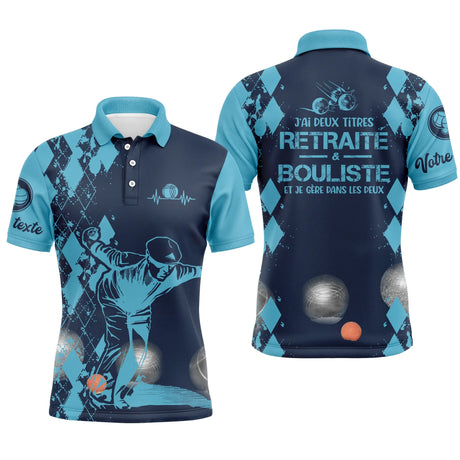 Polo Personnalisé Homme Femme, Cadeau Humour Bouliste, J'ai Deux Titres Retraité Et Bouliste - CT14112351 - Polo Homme Marine