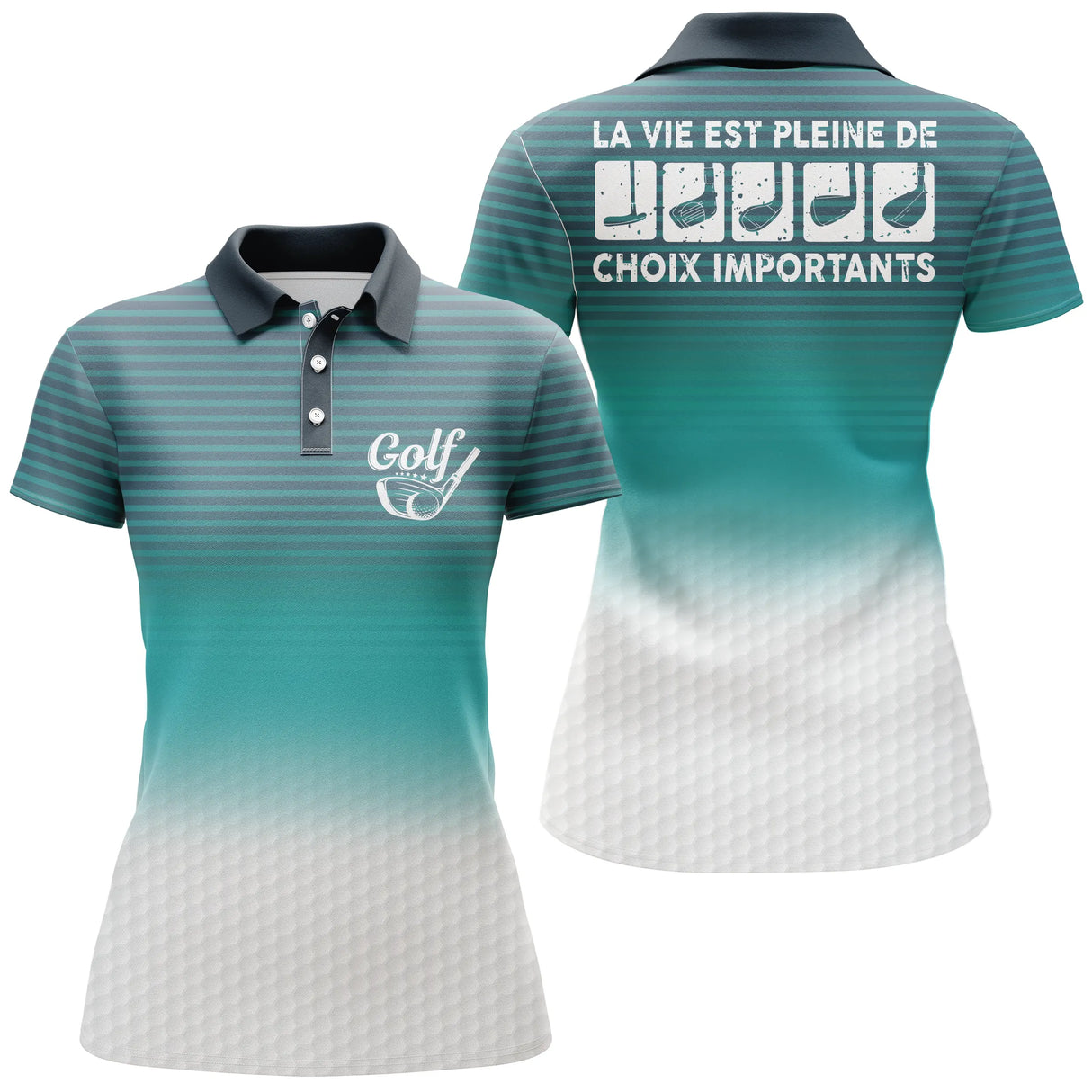 Polo golf femme turquoise éclatant dégradé balle clubs alignés slogan La Vie Pleine Choix coupe cintrée