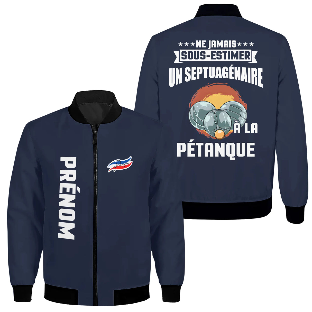 Veste pétanque bomber bleu marine septuagénaire message ne jamais sous-estimer illustration boules soleil orange tricolore