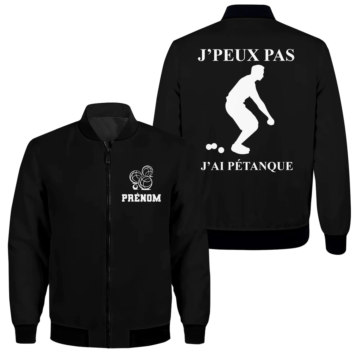 Veste bomber pétanque noire homme avec slogan J'peux pas j'ai pétanque et silhouette pointeur en action, prénom personnalisé
