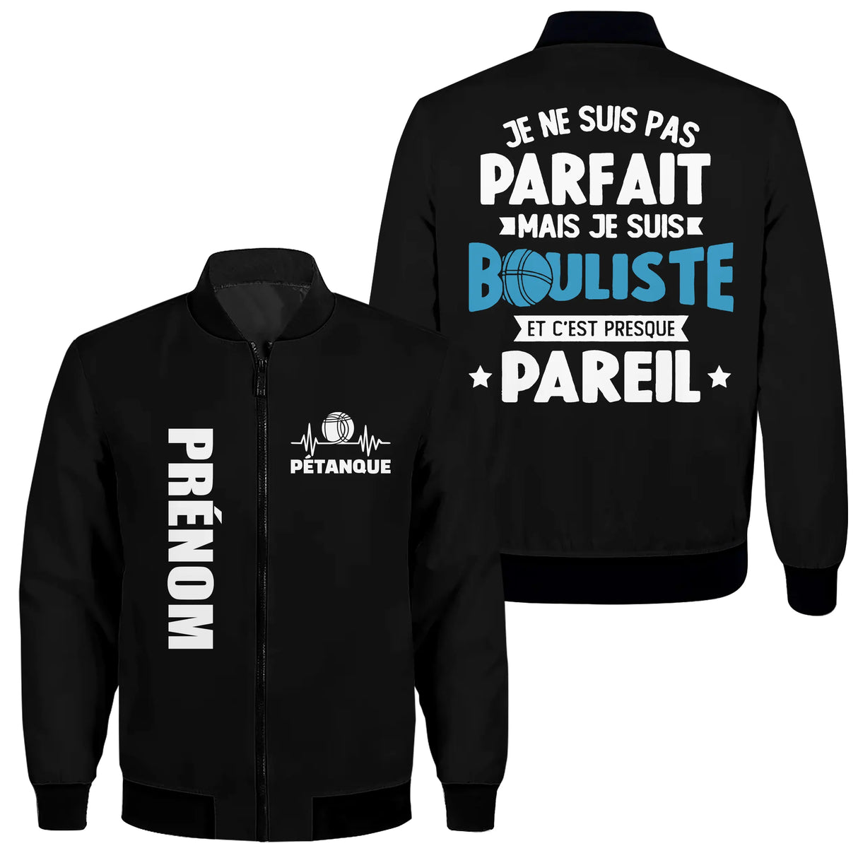 Veste bomber pétanque marine variante avec inscription pas parfait mais bouliste, prénom personnalisé