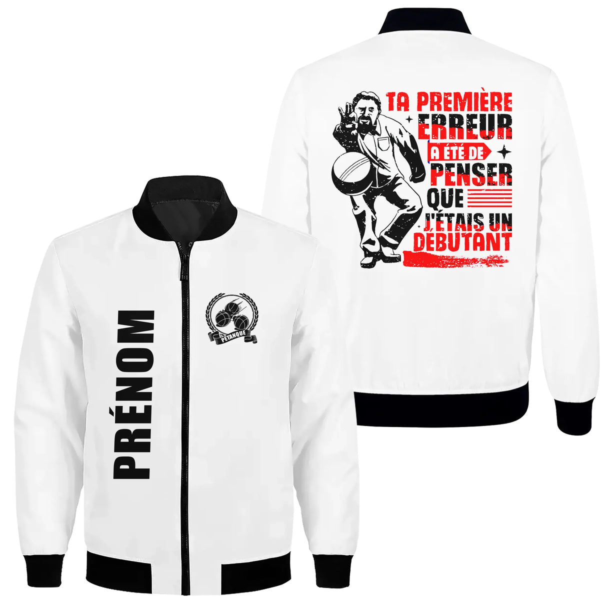 Veste bomber pétanque variante avec slogan humour débutant pétanque, prénom personnalisé