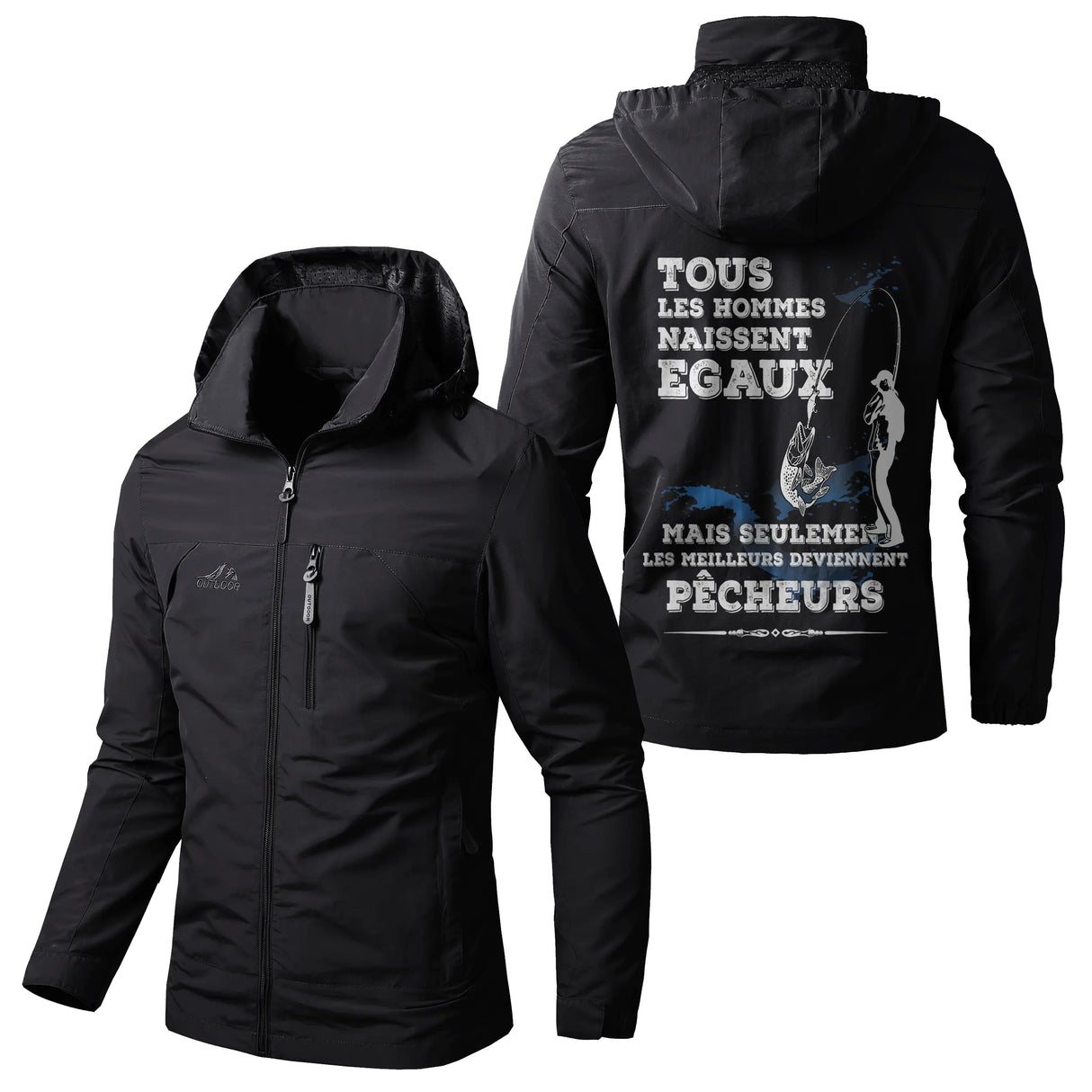 Veste imperméable pêche vert militaire à capuche, slogan Tous les hommes naissent égaux, meilleurs deviennent pêcheurs, pr...