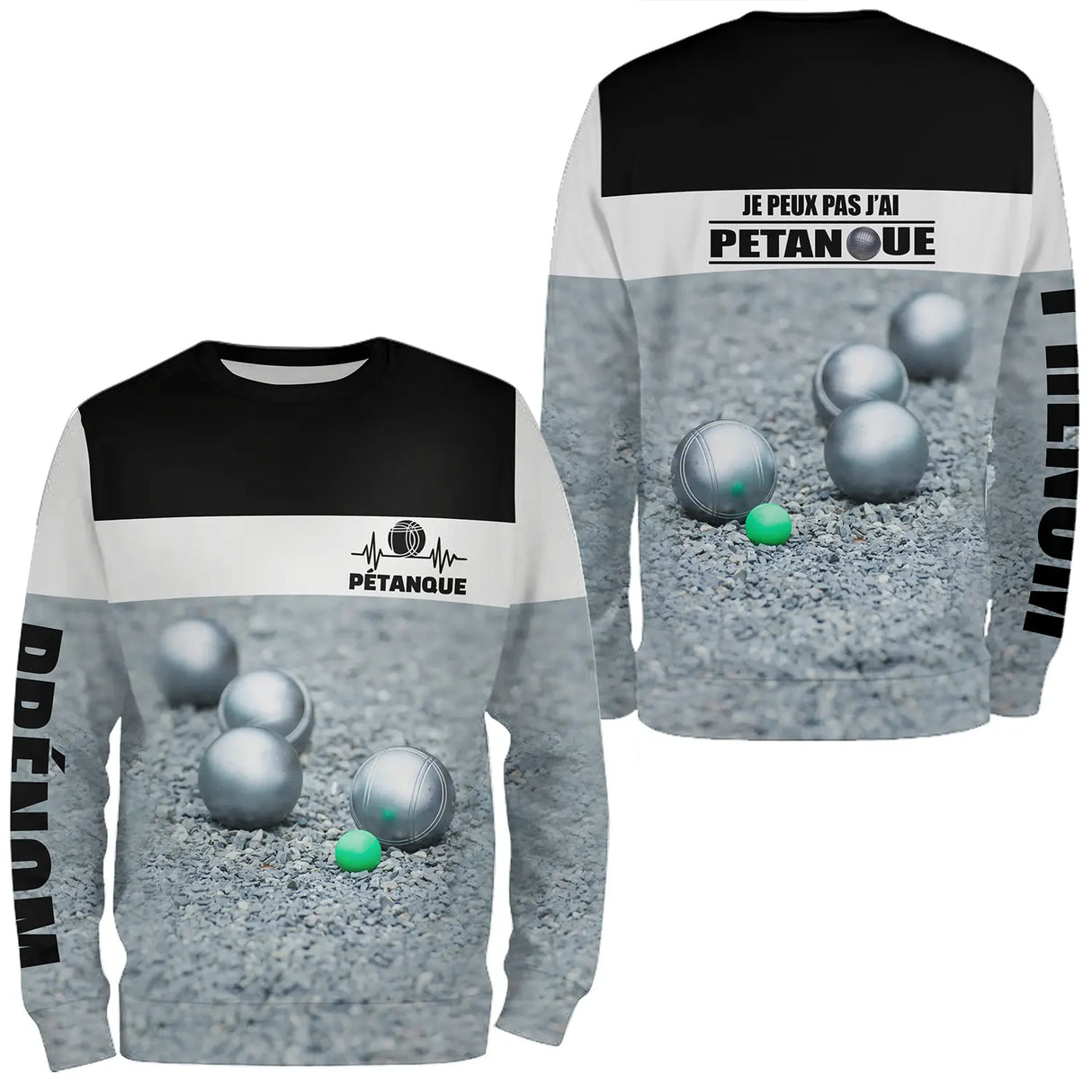 Sweat à capuche zippé pétanque noir blanc humour j'peux pas devant boules sol gravillonné texte manche personnalisé