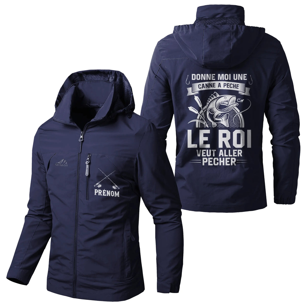 Veste imperméable pêche kaki à capuche, slogan Donne-moi une canne, le Roi veut aller pêcher, prénom personnalisé