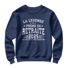 Sweat retraite humour bleu marine avec design La Légende prend sa retraite personnalisable