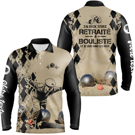 Polo Personnalisé Homme Femme, Cadeau Humour Bouliste, J'ai Deux Titres Retraité Et Bouliste - CT14112351 - Polo Manches Longues Homme Sable