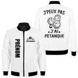 Veste De Pétanque Avec Prénom Et Logo Personnalisés, J'peux Pas J'ai Pétanque, Cadeau Idéal Bouliste - Blanc