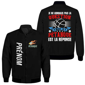 Veste bomber pétanque noire homme avec slogan Pas la question mais pétanque est la réponse et boule, prénom personnalisé