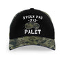 Casquette palet camouflage vert kaki noir message j'peux pas j'ai palet illustration palet face