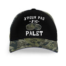 Casquette palet camouflage vert kaki noir message j'peux pas j'ai palet illustration palet face