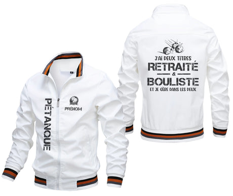 Veste De Pétanque Personnalisée, J'ai Deux Titres, Retraté & Bouliste, Et Je Gère Dans Les Deux - CT07092364 Blanc