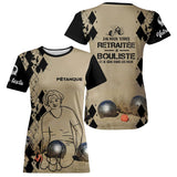 Pétanque-T-Shirt, personalisiertes Humor-Geschenk Bouliste, ich habe zwei Titel im Ruhestand und Bouliste – CT13092368