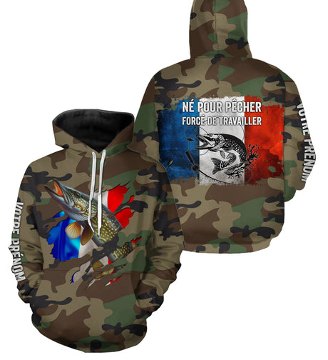 Pêche du Brochet, Cadeau Original Pêcheur, Camouflage, Drapeau de la France, Cadeau Personnalisé, Né Pour Pêcher Forcé de Travailler - CTS25042234 Sweat à Capuche All Over Unisexe