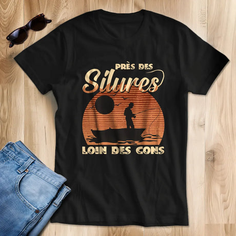 Cadeau Humour Pêcheur Homme, Pêche du Silure, T-shirt Pêcheur Drôle, Près des Silures Loin des Cons - Noir