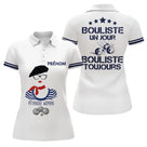Polo Blanc Bouliste Un Jour Pétanque - Homme Femme Sur Mesure - Polo Femme