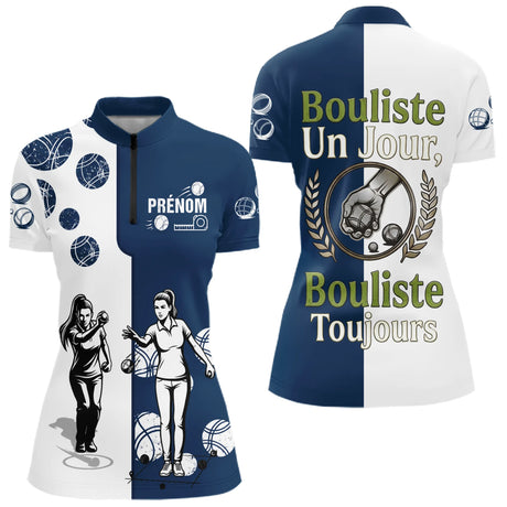 Polo Pétanque Homme Femme - Bouliste Un Jour Bouliste Toujours - Polo Zippé Femme
