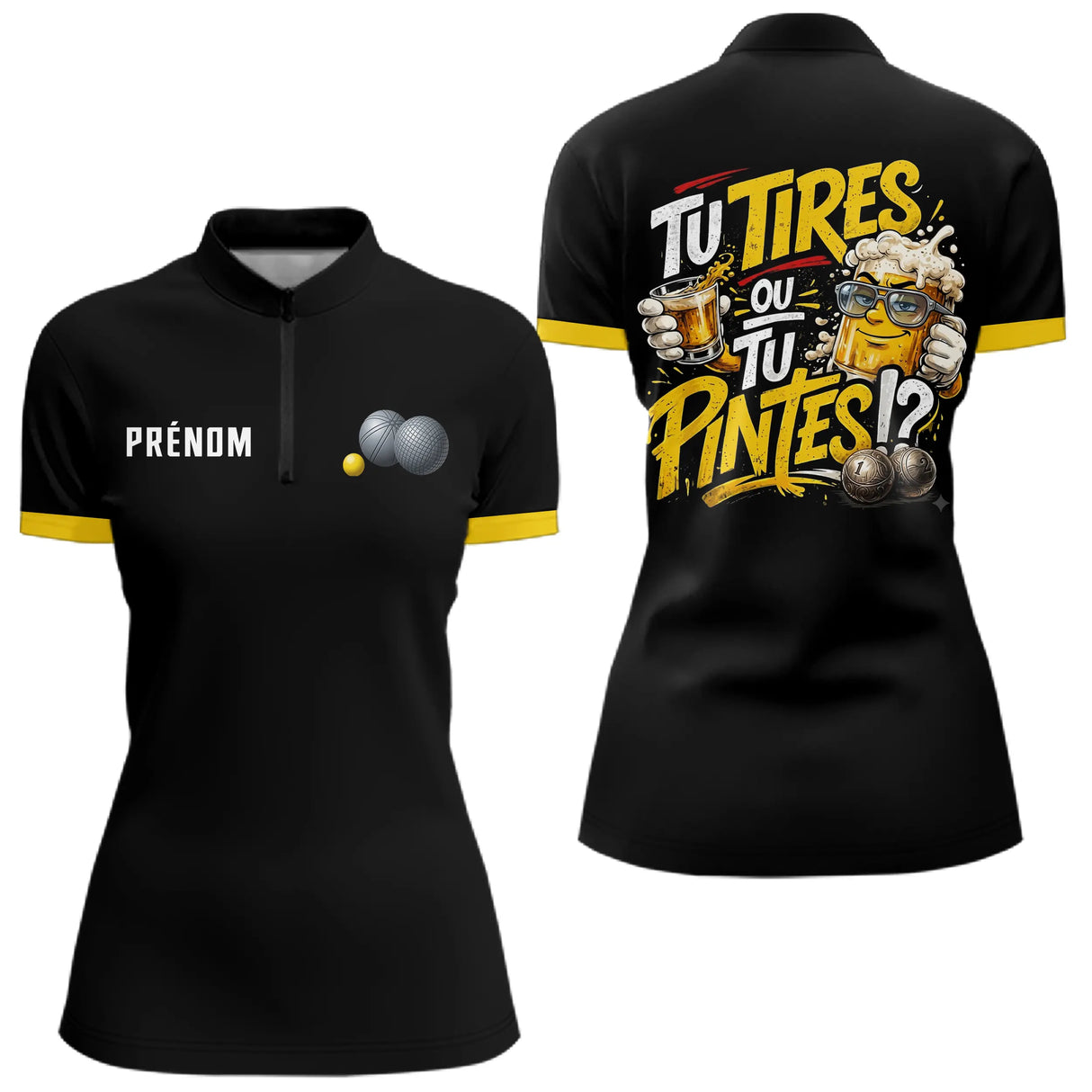 Polo Pétanque Humour Noir & Jaune - Tu Tires Ou Tu Pintes - Polo Zippé Femme