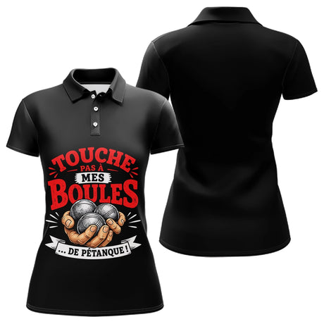 Polo Pétanque Noir - Touche Pas à Mes Boules - Polo Femme