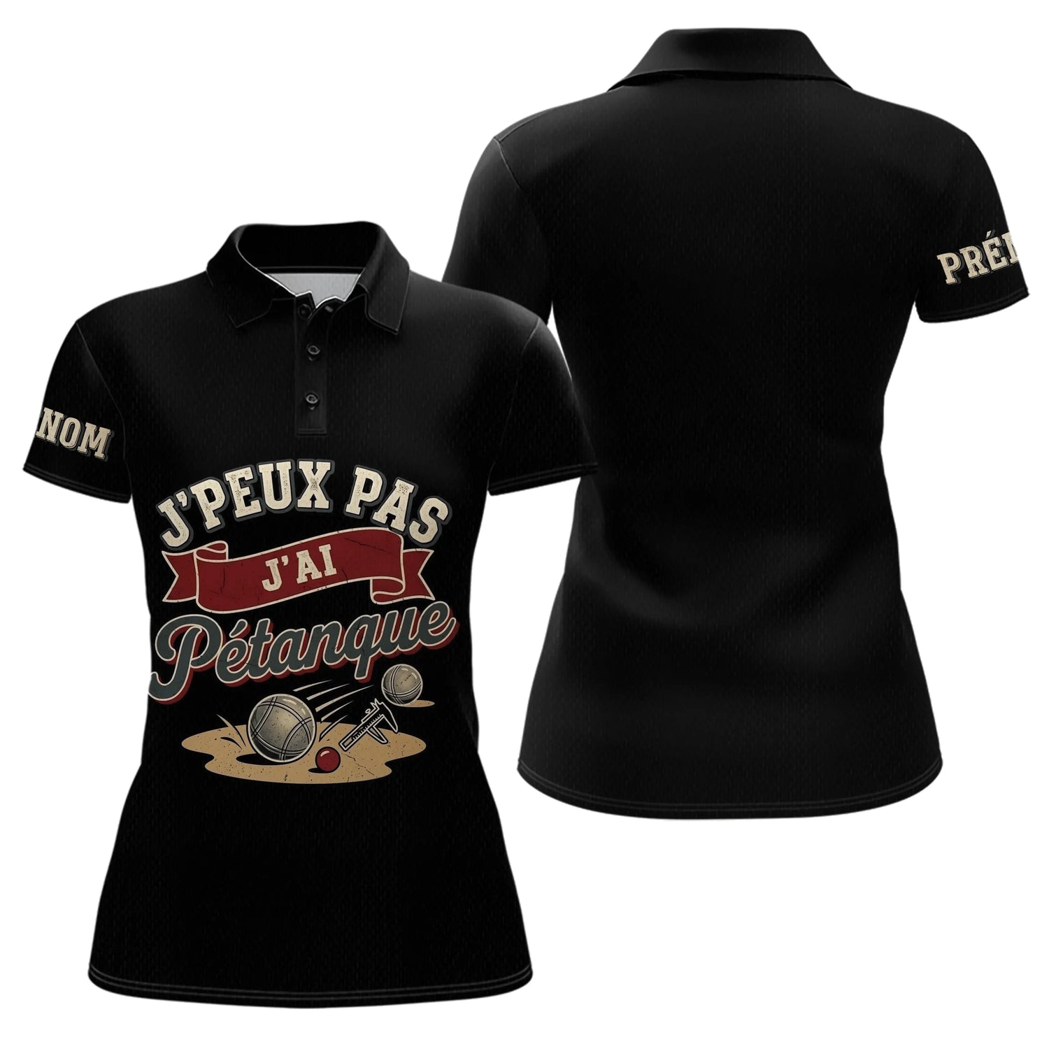 Polo Sport Pétanque Noir Personnalisé - J'peux Pas J'ai Pétanque - Polo Femme