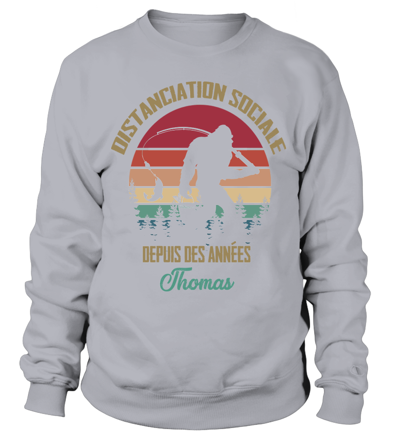 Pêcheur Distanciation Sociale, Cadeau Humour Pêcheur, Personnaliser -VEPENP017 Sweat Gris