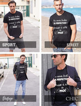 T-Shirt Homme, Cadeau Humour Pour Lui, Message et Citation Humour, Si tu Veux froler la Perfection Passe à coté de Moi - CTS24032205