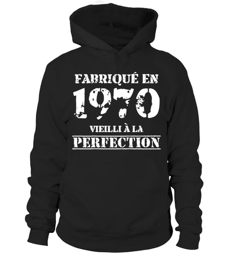 Cadeau Anniversaire, Fête d'Anniversaire, Fabriqué En 1970, Vieilli À La Perfection - VEAGFE1970 Sweat à Capuche Noir