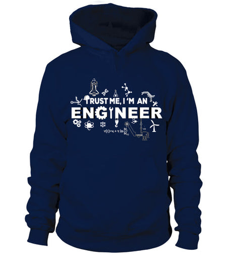 Trust Me, I'm An Engineer, Cadeau Ingénieur - VETRAV001 Sweat à Capuche Marine