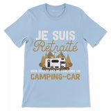 Vive La Retraite Retirement Humor T-Shirt, I'm Retired My Job Is To Drive A Motorhome - CTS27042225