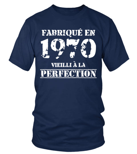 Cadeau Anniversaire, Fête d'Anniversaire, Fabriqué En 1970, Vieilli À La Perfection - VEAGFE1970 T-shirt Col Rond Bleu